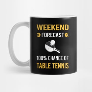 Weekend Forecast Table Tennis Ping Pong Mug